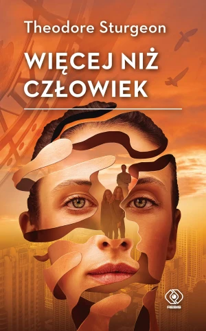 Więcej niż człowiek - Theodore Sturgeon - książka