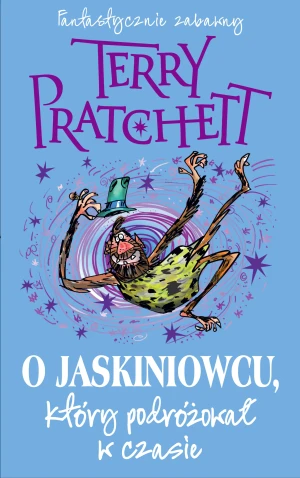 O jaskiniowcu, który podróżował w czasie - Terry Pratchett, Maria Smulewska - książka