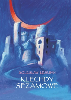 Klechdy sezamowe - Bolesław Leśmian - książka