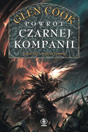 Powrót Czarnej Kompanii - Glen Cook, Jan Karłowski - książka