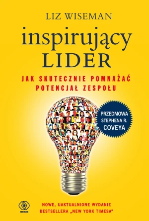 Inspirujący lider - Liz Wiseman - książka