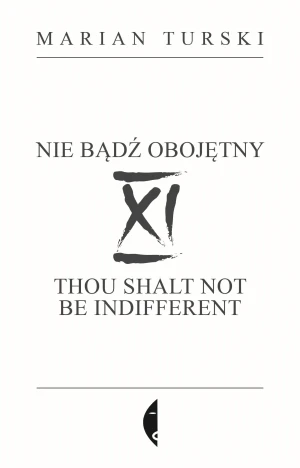 XI Nie bądź obojętny - Marian Turski - książka