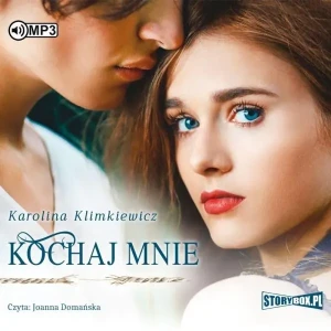 Kochaj mnie - Karolina Klimkiewicz - książka