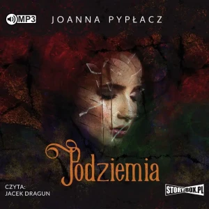 Podziemia - Joanna Pypłacz - książka