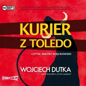 Kurier z Toledo - Wojciech Dutka - książka