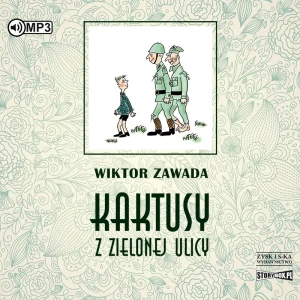 Kaktusy z Zielonej ulicy - Wiktor Zawada - książka