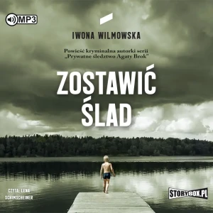 Zostawić ślad - Iwona Wilmowska - książka