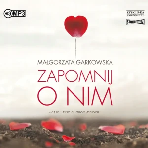 Zapomnij o nim - Małgorzata Garkowska - książka