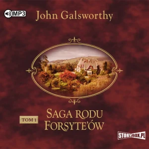 Posiadacz. Saga rodu Forsyte’ów. Tom 1 - John Galsworthy - książka
