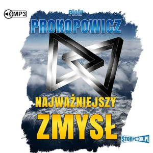 Najważniejszy zmysł - Piotr Prokopowicz - książka
