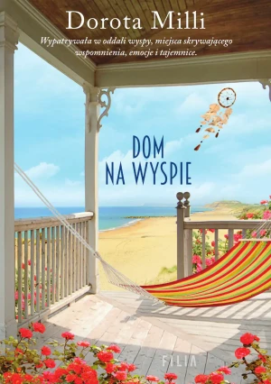 Dom na wyspie. Wielkie Litery - Dorota Milli - książka