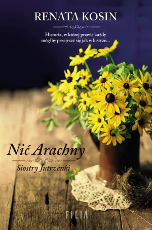 Nić Arachny Siostry Jutrzenki - Renata Kosin - książka