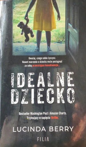 Idealne dziecko - Lucinda Berry - książka