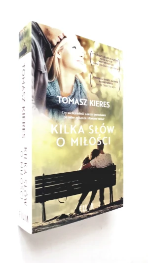 Kilka słów o miłości - Tomasz Kieres - książka