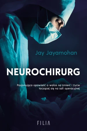 Neurochirurg - Jay Jayamohan - książka