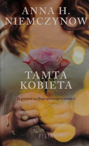 TAMTA KOBIETA ANNA H. NIEMCZYNOW -  Anna H. Niemczynow - książka