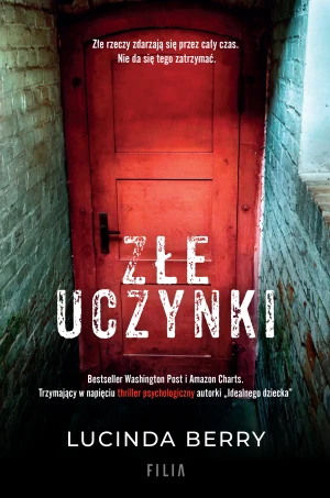 Złe uczynki - Lucinda Berry, Pawlik Ela - książka
