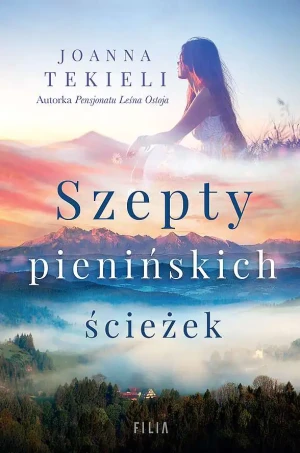 Szepty pienińskich ścieżek - Joanna Tekieli - książka