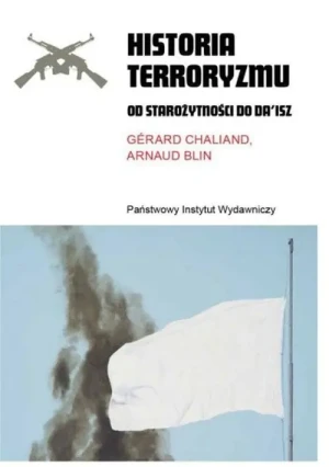 Historia terroryzmu - praca zbiorowa - książka