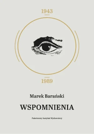 Wspomnienia 1943 - 1989 - Marek Barański - książka