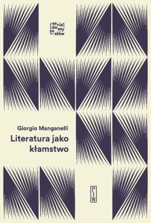Literatura jako kłamstwo - Giorgio Manganelli - książka