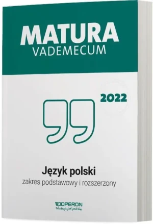Matura 2023. Język polski. Vademecum. Zakres podstawowy i rozszerzony - Donata Dominik-Stawicka - książka