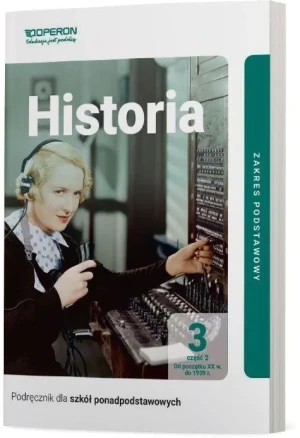 Historia. Podręcznik. Klasa 3. Część 2. Liceum i technikum. Zakres podstawowy - Janusz Ustrzycki, Mirosław Ustrzycki - książka