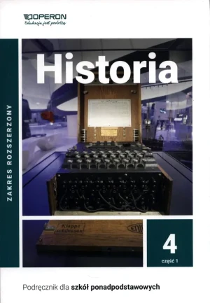 Historia. Podręcznik. Klasa 4. Część 1. Liceum i technikum. Zakres rozszerzony - Janusz Ustrzycki, Mirosław Ustrzycki - książka