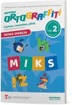 Ortograffiti Miks. Klasy IV-VI. Część 2. Poziom średnio zaawansowany - Renata Czabaj, Danuta Chwastniewska - książka
