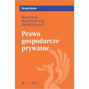 Prawo gospodarcze prywatne. Skrypty Becka - praca zbiorowa - książka