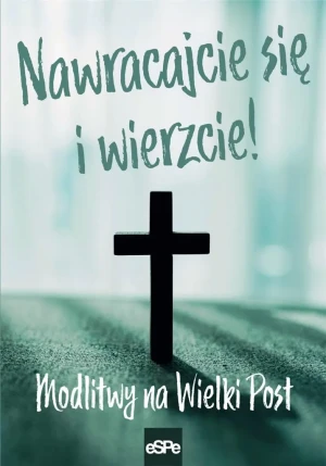 Nawracajcie się i wierzcie - Anna Matusia - książka