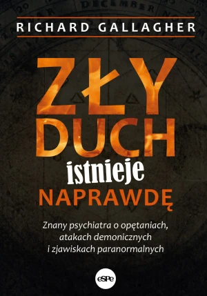 Zły duch istnieje naprawdę - Richard Gallagher - książka
