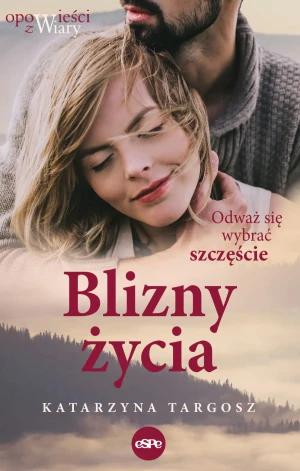 Blizny życia - Katarzyna Targosz - książka