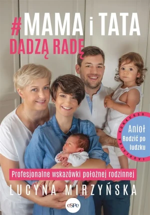 Mama i tata dadzą radę - Lucyna Mirzyńska - książka