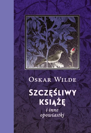 Szczęśliwy książę i inne opowiastki - Oscar Wilde - książka