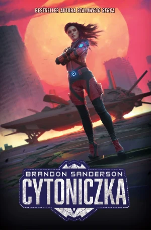 Cytoniczka. Skyward. Tom 3 - Brandon Sanderson, Zbigniew A. Królicki - książka