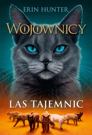 Wojownicy T.3 Las tajemnic w.4 - Erin Hunter - książka