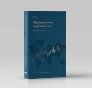 Międzynarodowy rynek walutowy. Wybrane zagadnienia - Monika Szmelter - książka