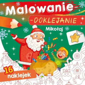 Malowanie-doklejanie. Mikołaj - Wydawnictwo Skrzat - książka