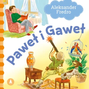 Paweł i Gaweł - Aleksander Fredro - książka