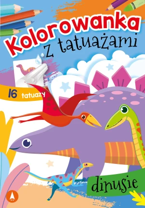 Kolorowanka z tatuażami. Dinusie - Wydawnictwo Skrzat - książka