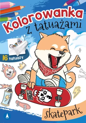 Kolorowanka z tatuażami Skrzat - Skatepark - Wydawnictwo Skrzat - książka
