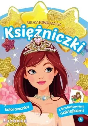 Zuzanna. Księżniczki. Brokatowa magia - praca zbiorowa - książka