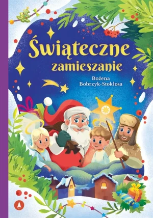 Świąteczne zamieszanie - Bożena Bobrzyk-Stokłosa - książka