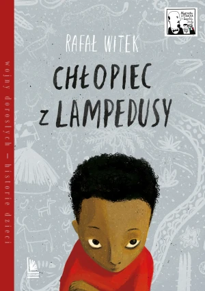 Chłopiec z Lampedusy - Rafał Witek, Joanna Rusinek - książka