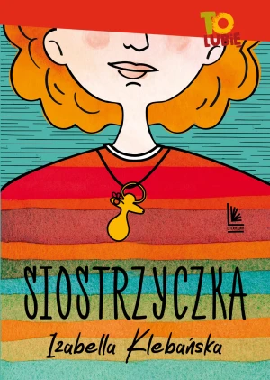 Siostrzyczka - Izabella Klebańska, Ilona Gostyńska-Rymkiewicz - książka