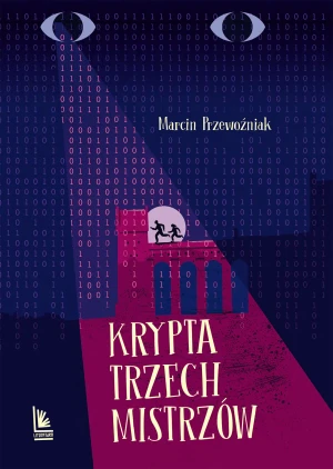 Krypta trzech mistrzów - Marcin Przewoźniak - książka