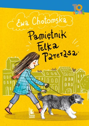 Pamiętnik Felka Parerasa - Ewa Chotomska, Ewa Poklewska-Koziełło - książka