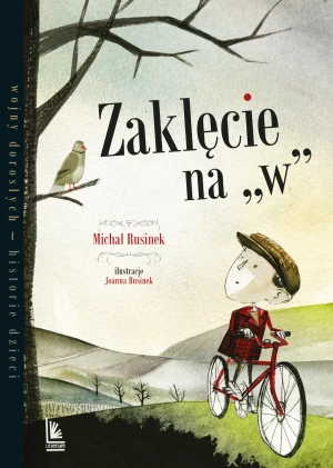 Zaklęcie na "w" - Michał Rusinek, Joanna Rusinek - książka