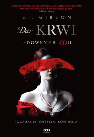 Dar krwi - S.T. Gibson, Bartosz Czartoryski - książka